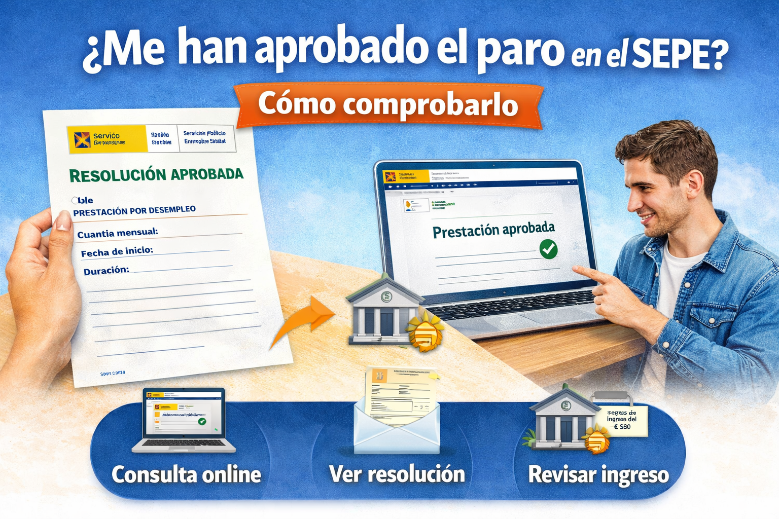 Cómo saber si me han aprobado el paro en el SEPE (guía actualizada)