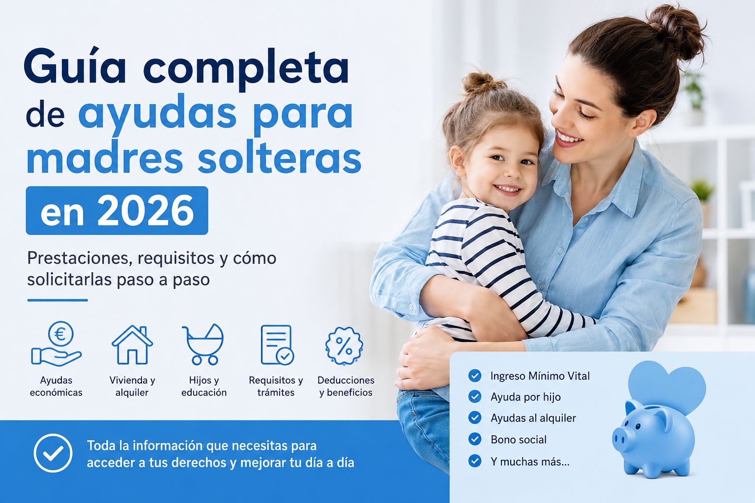 Guía completa de ayudas para madre soltera